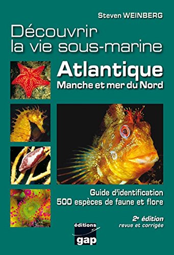 Découvrir la vie sous-marine Atlantique Manche et Mer du Nord